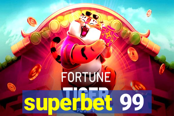 superbet 99